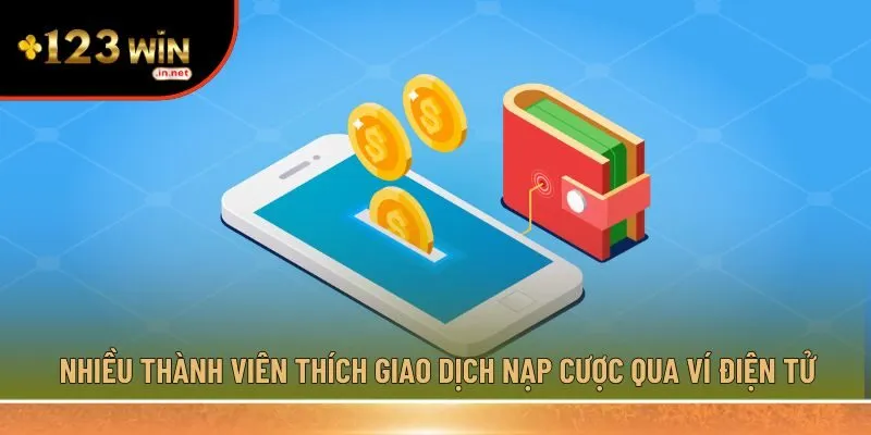 nạp cược qua ví điện tử 
